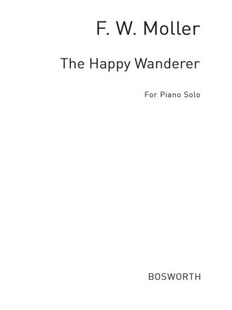 Friedrich Wilhelm Moller: The Happy Wanderer (Easy Piano) Piano Instrumental Work