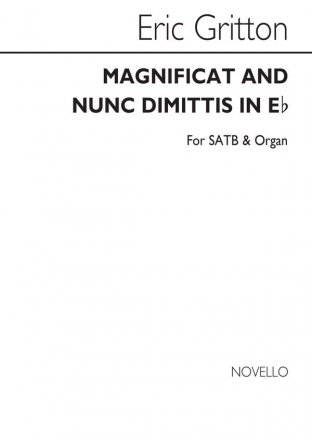 Eric Gritton, Magnificat And Nunc Dimittis In E Flat SATB and Organ Chorpartitur