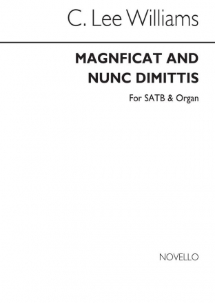 C. Lee Williams, Magnificat And Nunc Dimittis In D SATB and Organ Chorpartitur