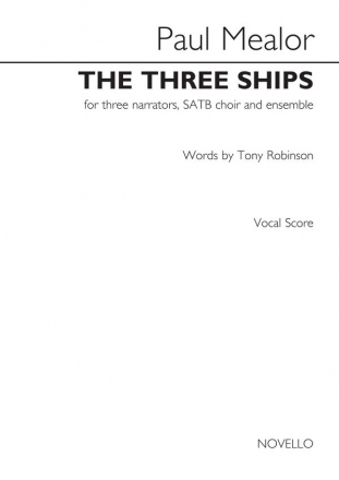 Paul Mealor, The Three Ships 3 Narrators, SATB and Ensemble Klavierauszug