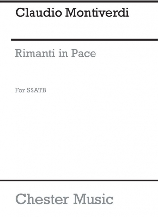 Monteverdi, C Rimanti In Pace Ssatb SATB Vocal Score