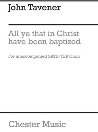 John Tavener: All Ye That In Christ Have Been Baptized SATB Vocal Score