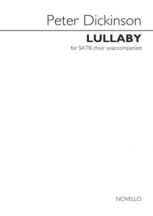 Peter Dickinson, Lullaby SATB Chorpartitur