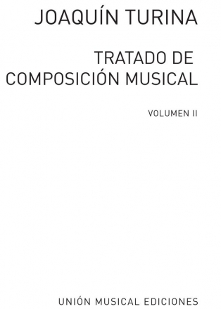 Joaqun Turina, Tratado De Composicion Musical Vol 2  Buch