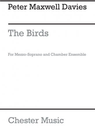 Peter Maxwell Davies: The Birds Mezzo-Soprano, Flute, Clarinet, French Horn, Trombone, Percussion, Har Score