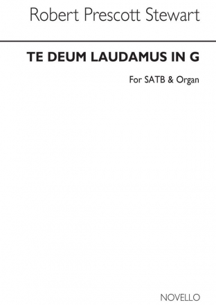 Sir Robert Prescott Stewart, Te Deum In G SATB and Organ Chorpartitur