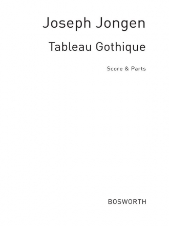 Joseph Jongen: Tableau Gothique Soprano, Piano, String Quartet Score and Parts