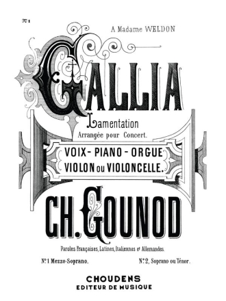 Charles Gounod, Gallia Arrange pour Concert Violin, Cello, Organ Accompaniment, Mezzo-Soprano [Duet] Partitur + Stimmen