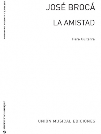 La Amistad, Fantasia Con Variaciones Gitarre Buch