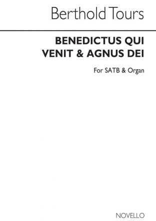 Berthold Tours, Benedictus Qui Venit & Agnus Dei In C SATB and Organ Chorpartitur