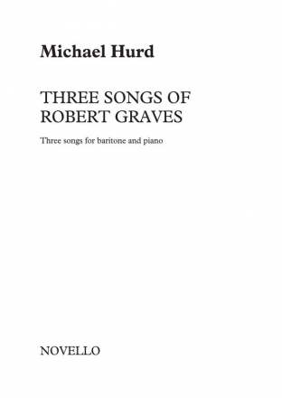 Michael Hurd, Three Songs Of Robert Graves Baritone Voice and Piano Buch