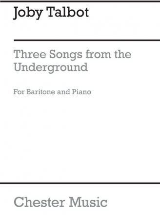 Joby Talbot: Three Songs From The Underground Baritone Voice, Piano Accompaniment Instrumental Work