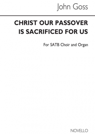 John Goss, Christ Our Passover Is Sacrificed For Us SATB and Organ Chorpartitur