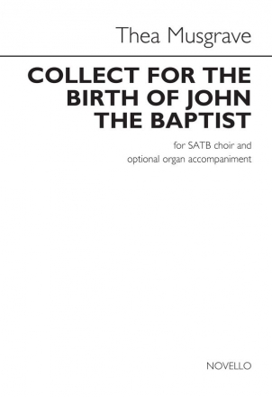 Thea Musgrave, Collect For Birth Of John The Baptist SATB and Organ Chorpartitur