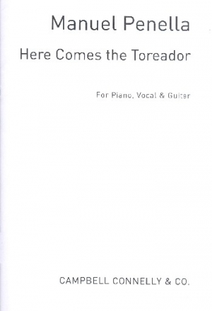 Here comes the Toreador: for piano/vocal/guitar