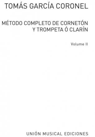 Tomas Garcia Coronel, Metodo Completo De Trompeta Vol.2 Trumpet Buch