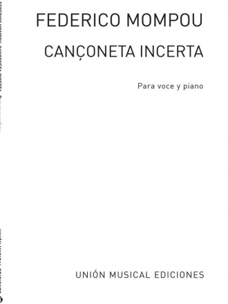 Mompou: Canconeta Incerta Vocal and Piano Buch