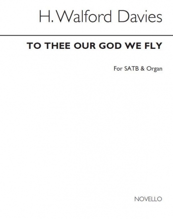 H. Walford Davies, To Thee Our God We Fly (Hymn) SATB and Organ Chorpartitur