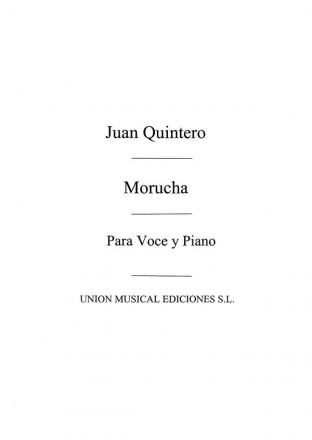 Morucha, Cancion Vocal and Piano Buch