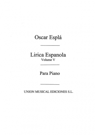 Oscar Espla, Lirica Espanola Vol.5 For Piano Klavier Buch