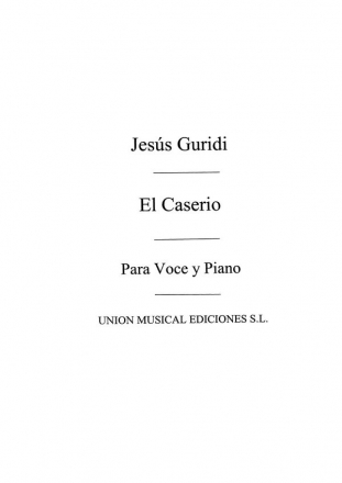 Jesus Guridi, El Caserio Vocal and Piano Buch