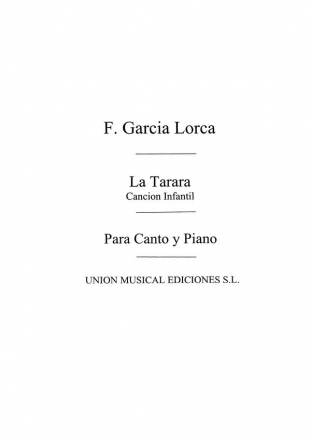 Federico Garcia Lorca, Federico Garcia Lorca: La Tarara, Cancion Infan Vocal and Piano Buch