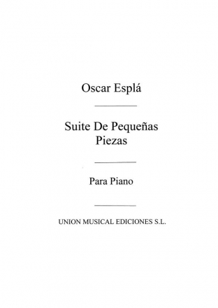 Oscar Espla, Suite De Pequenas Piezas Klavier Buch