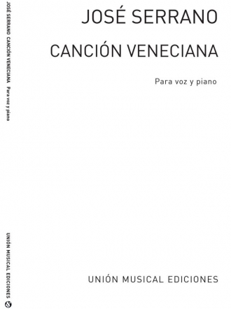 Cancion Veneciana de El Carro Del Sol Opera, Voice and Piano Buch