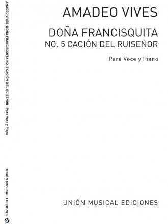 Cancion Del Ruisenor De Dona Francisquita Vocal and Piano Buch