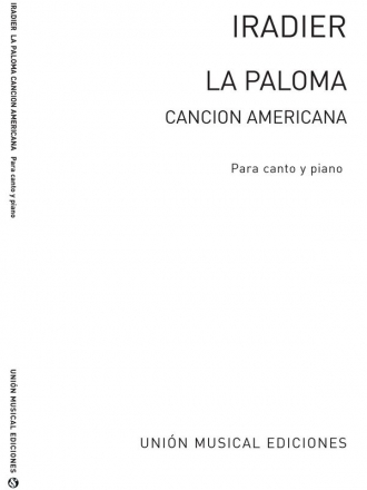 Sebastian Yradier, La Paloma Habanera Voice/Piano Klavier Buch