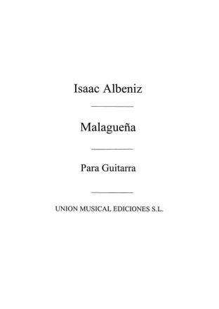 Isaac Albniz, Malaguena From Espana Gitarre Buch