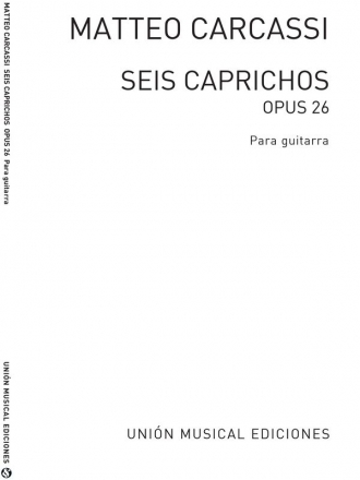 Matteo Carcassi, Seis Caprichos Op.26 (R Sainz De La Maza) Guitar Gitarre Buch