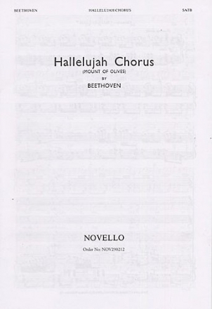 Ludwig van Beethoven, Hallelujah Chorus (Novello Edition)- SATB SATB and Piano Chorpartitur