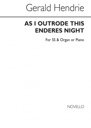 Gerald Hendrie, As I Outrode This Enderes Night Soprano, Piano Accompaniment, Organ Accompaniment Buch