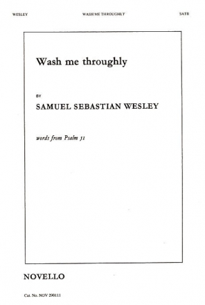 Samuel Wesley, Wash Me Throughly SATB and Organ Chorpartitur