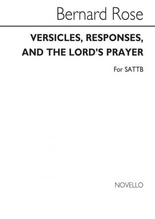 Bernard Rose, Versicles, Responses And The Lord's Prayer SATB Chorpartitur