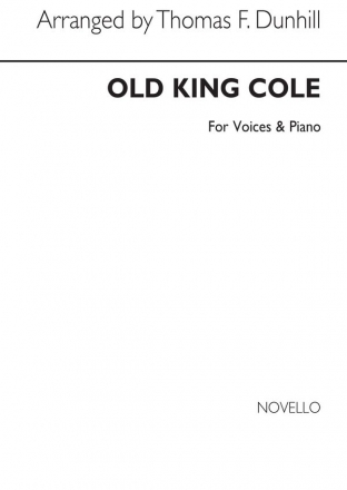 Thomas Dunhill, Old King Cole Vocal and Piano Chorpartitur