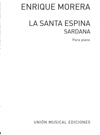 Enrique Morera, La Santa Espina - Sardana (Piano) Klavier Buch