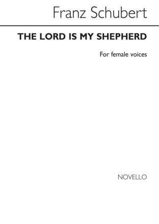 Franz Schubert, The Lord Is My Shepherd SSAA and Piano Chorpartitur