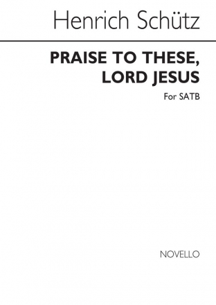 Sir William Henry Harris, Praise To Thee Lord Jesus SATB Chorpartitur