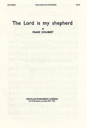 Franz Schubert, The Lord Is My Shepherd SATB and Organ Chorpartitur