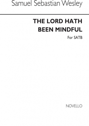 Samuel Wesley, Lord Hath Been Mindful SATB and Organ Chorpartitur