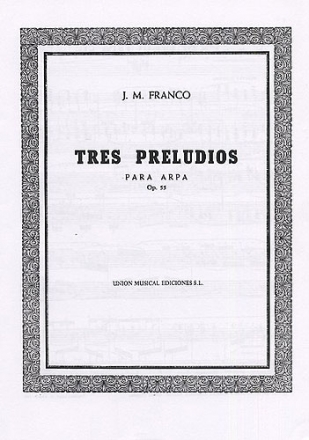 Franco Tres Preludios Op.55 Harp Buch