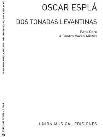 Oscar Espla, Oscar Espla: Dos Tonadas Levantinas (SATB) SATB Klavierauszug