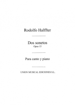 Rodolfo Halffter, Rodolfo Halffter: Dos Sonetos Op.15 (Voice/Piano) Vocal and Piano Klavierauszug