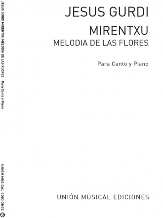 Jesus Guridi, Melodia De Las Flores De Mirentxu Vocal Buch