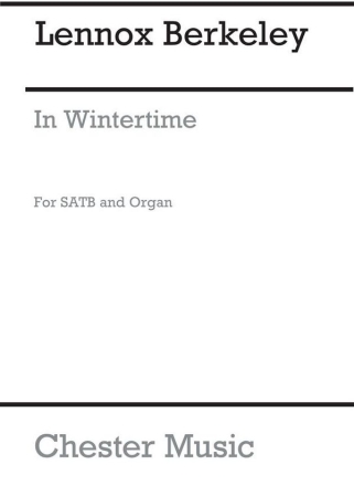 Lennox Berkeley: In Wintertime Op.103 SATB Vocal Score