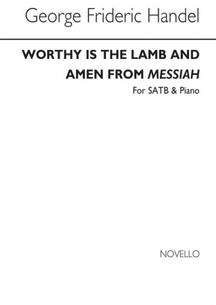 Georg Friedrich Hndel, Worthy Is The Lamb And Amen SATB and Piano Chorpartitur