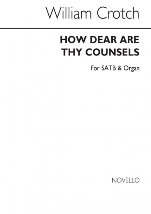 William Crotch, How Dear Are Thy Counsels SATB Chorpartitur