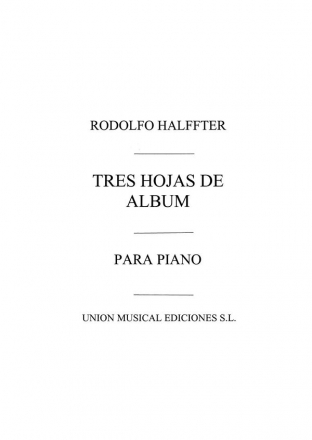 Rodolfo Halffter, Tres Hojas De Album Op. 22 Klavier Buch